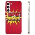 Samsung Galaxy S23+ 5G TPU Hülle - Super Mom